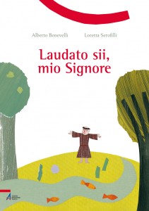 Laudato sii, mio Signore