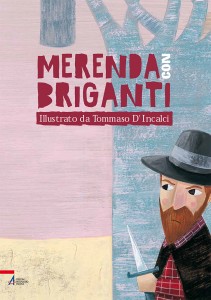 Merenda con briganti