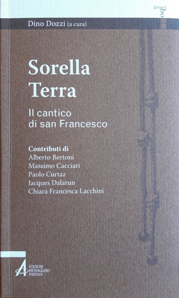 Sorella Terra. Il Cantico di san Francesco