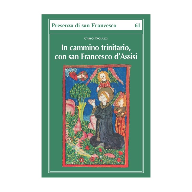 In cammino trinitario, con san Francesco d’Assisi