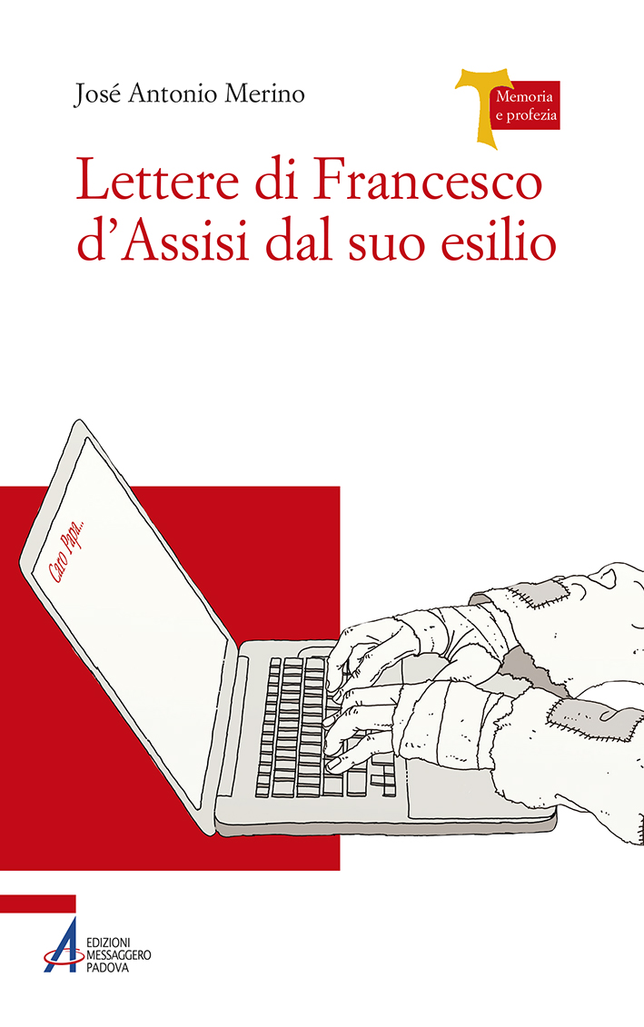 Lettere di Francesco d’Assisi dal suo esilio