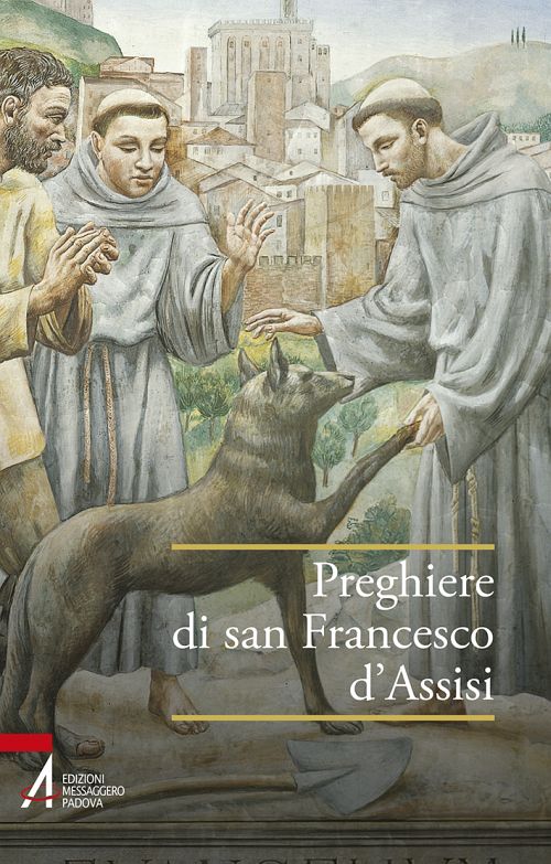 Preghiere di san Francesco d’Assisi