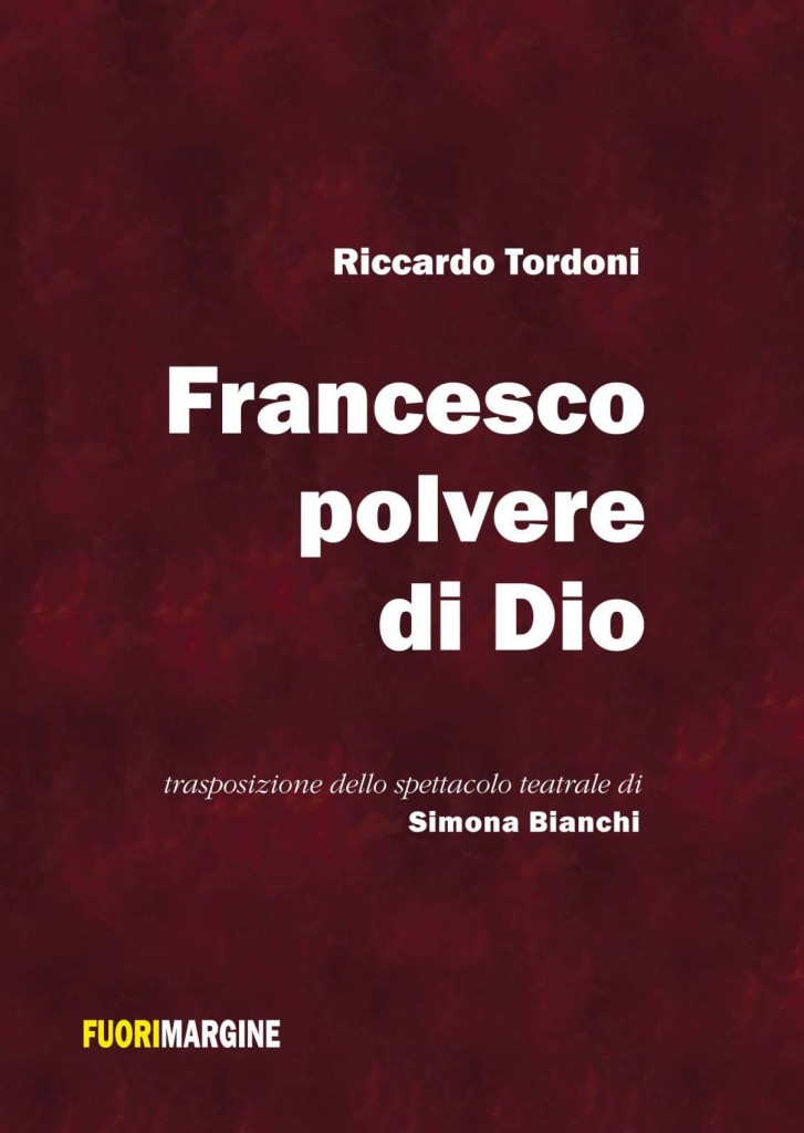 Francesco, polvere di Dio