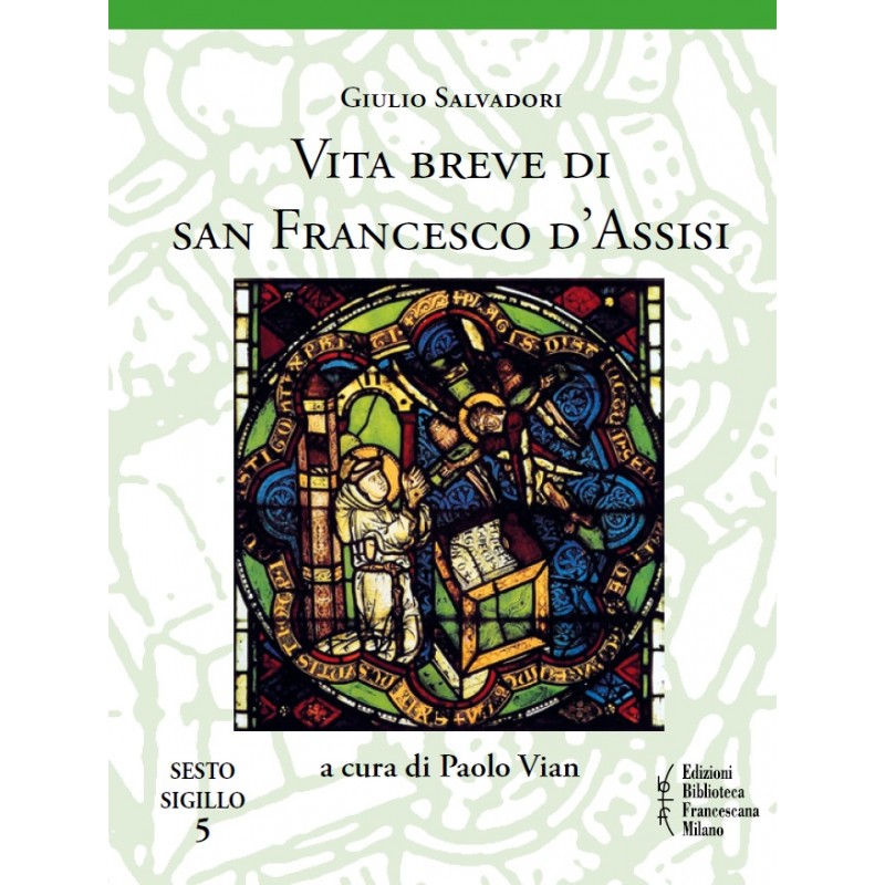 Vita breve di san Francesco d’Assisi