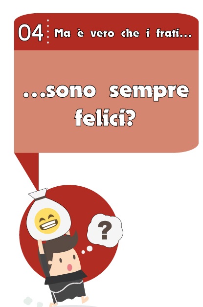 Ma è vero che i frati sono sempre felici? LUOGHI COMUNI #4