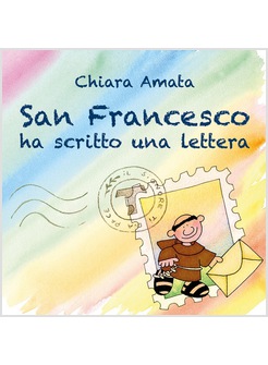 San Francesco ha scritto una lettera