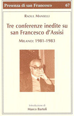 Tre conferenze inedite su San Francesco d’Assisi
