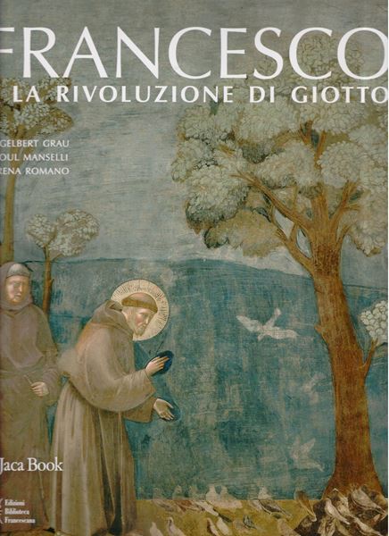 Francesco e la rivoluzione di Giotto