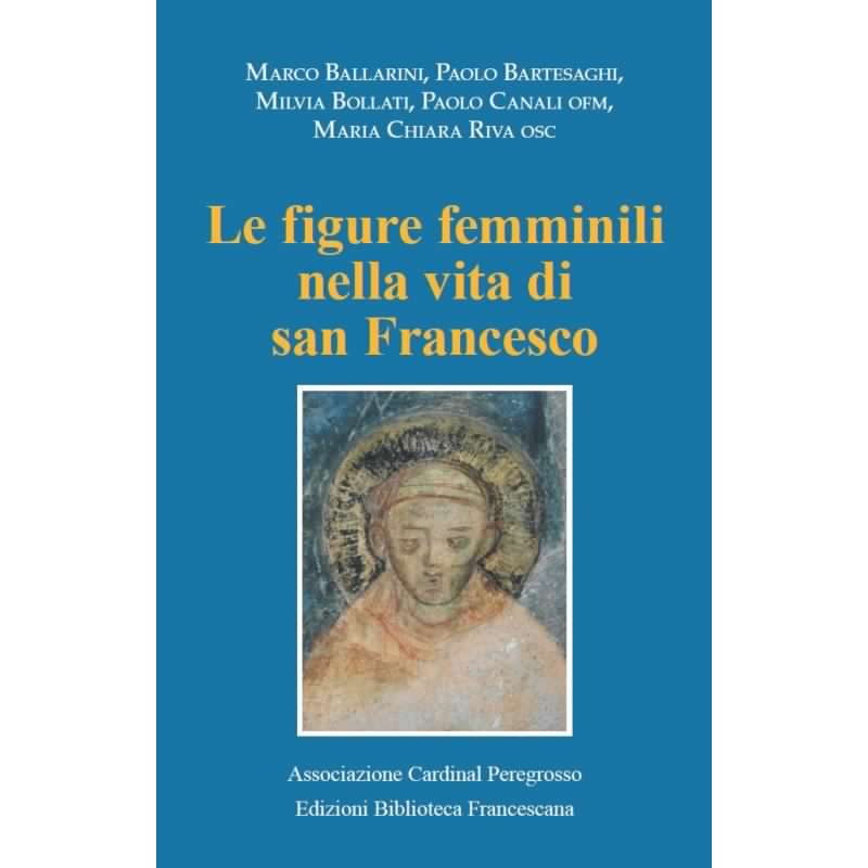 Le figure femminili nella vita di san Francesco